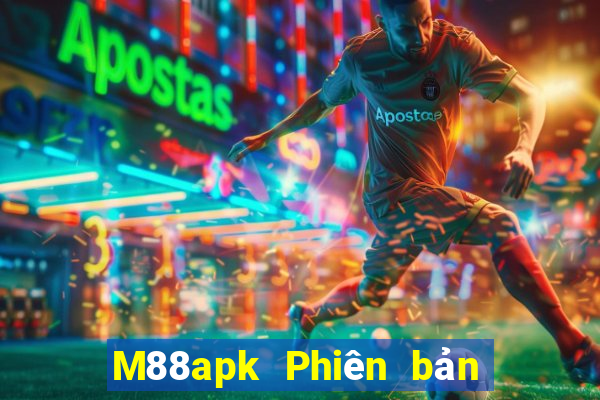 M88apk Phiên bản mới nhất Tải về