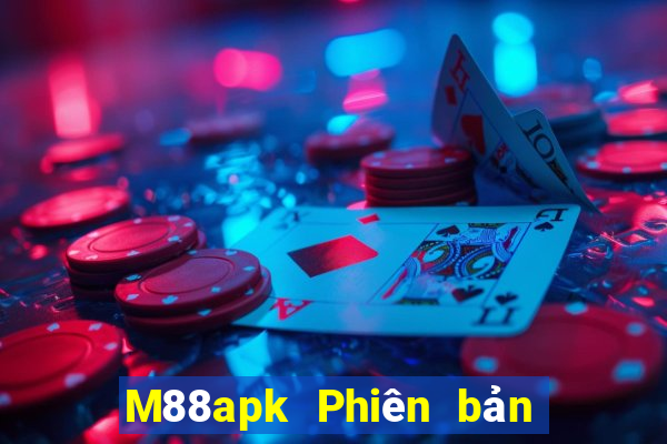 M88apk Phiên bản mới nhất Tải về