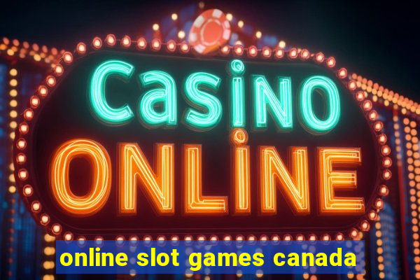 online slot games canada