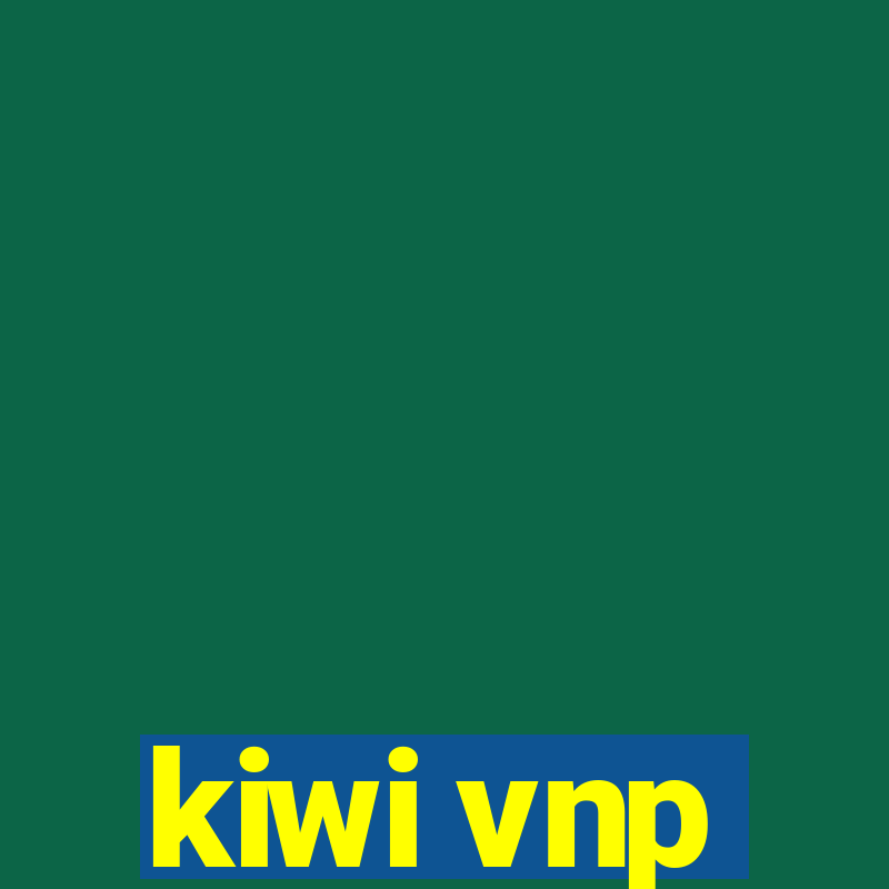 kiwi vnp