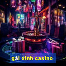 gái xinh casino