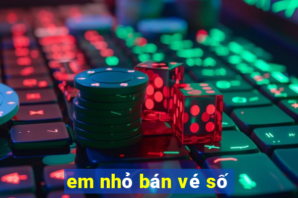 em nhỏ bán vé số