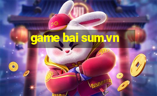 game bai sum.vn