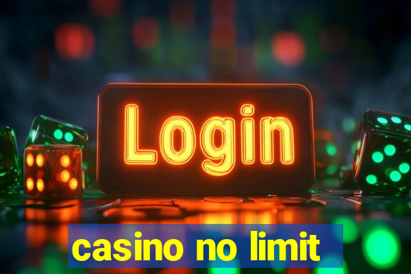 casino no limit