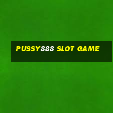 pussy888 slot game