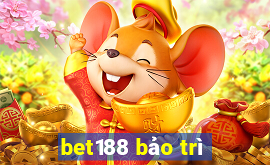 bet188 bảo trì