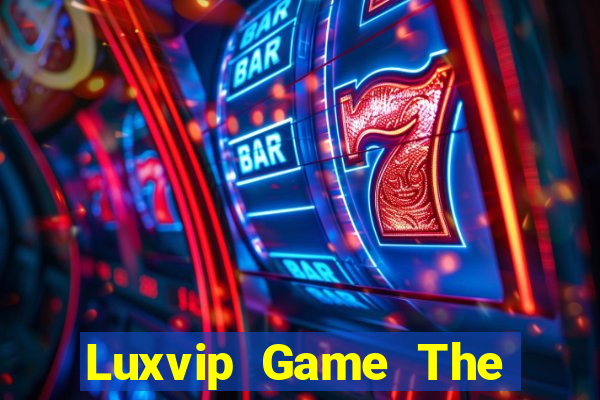 Luxvip Game The Bài Hay Nhất 2021