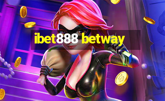 ibet888 betway