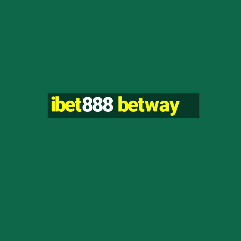 ibet888 betway