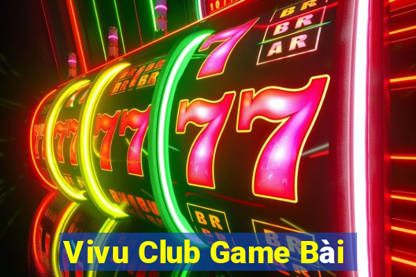 Vivu Club Game Bài