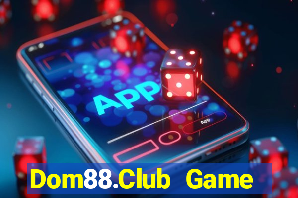 Dom88.Club Game Bài 567