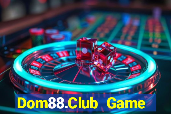 Dom88.Club Game Bài 567