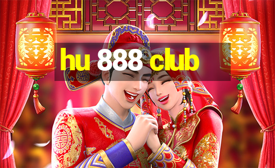 hu 888 club