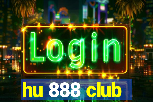 hu 888 club