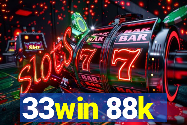 33win 88k