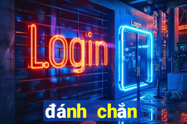 đánh chắn đổi thưởng