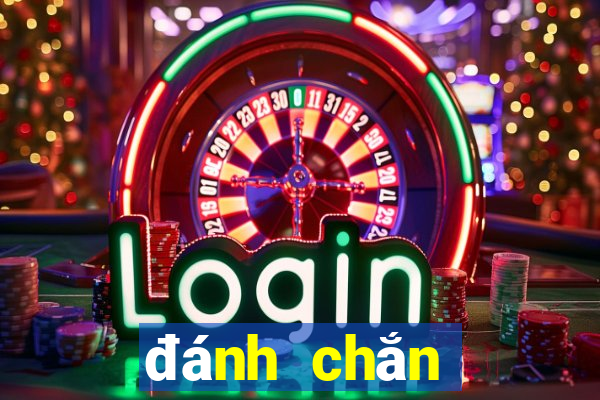 đánh chắn đổi thưởng