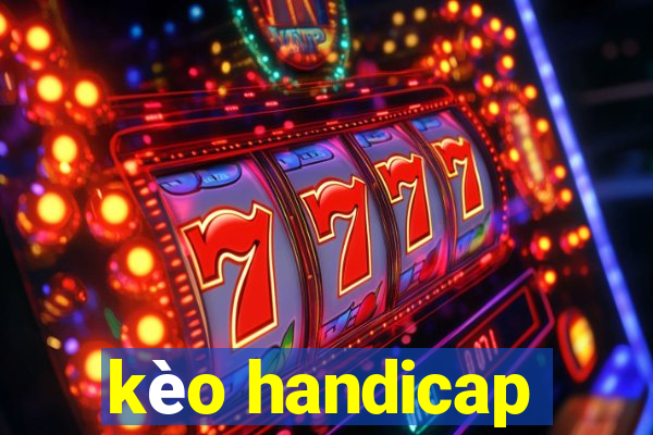 kèo handicap