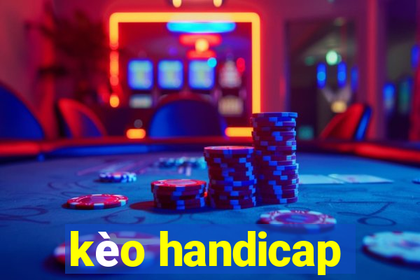 kèo handicap