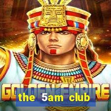 the 5am club audiobook online