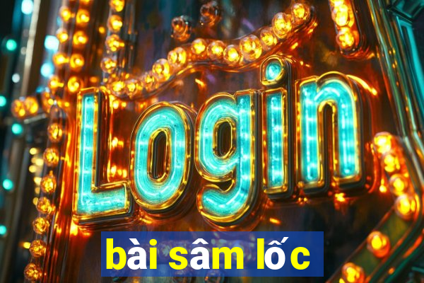 bài sâm lốc