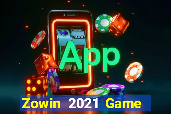 Zowin 2021 Game Bài Miễn Phí