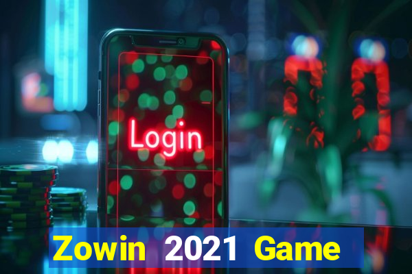 Zowin 2021 Game Bài Miễn Phí