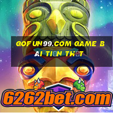 Gofun99.Com Game Bài Tiền Thật