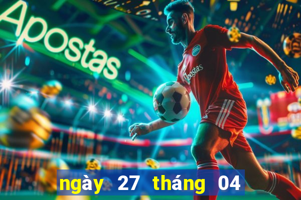 ngày 27 tháng 04 xổ số tây ninh