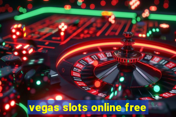 vegas slots online free