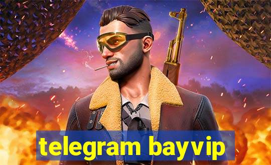 telegram bayvip