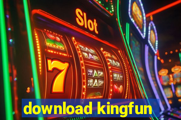 download kingfun