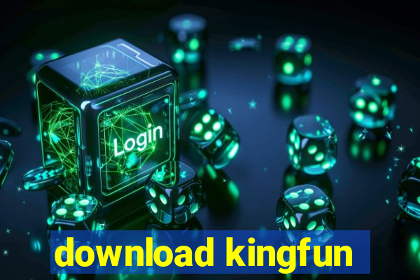 download kingfun