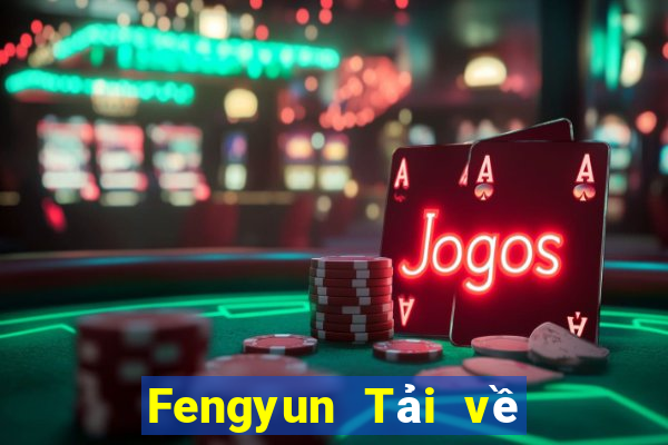 Fengyun Tải về chính thức