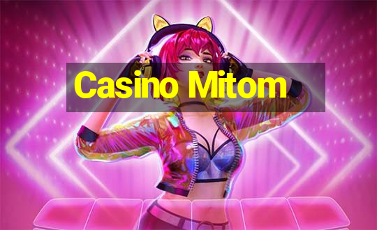 Casino Mitom