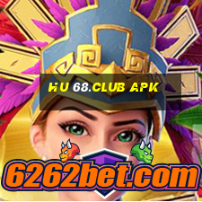 hu 68.club apk