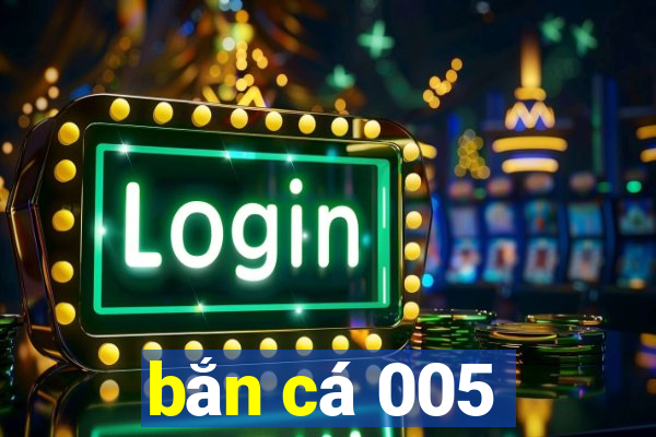 bắn cá 005