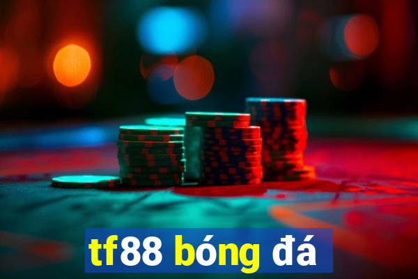 tf88 bóng đá