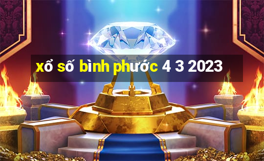 xổ số bình phước 4 3 2023