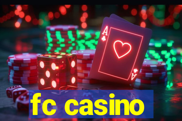 fc casino