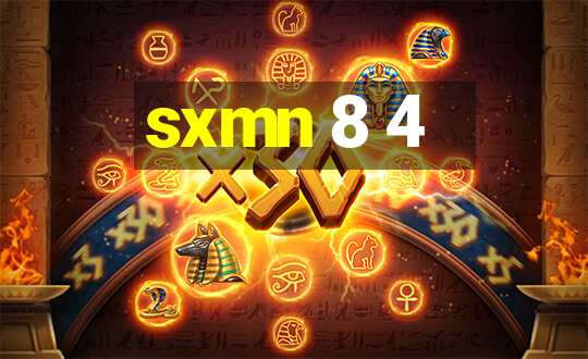 sxmn 8 4