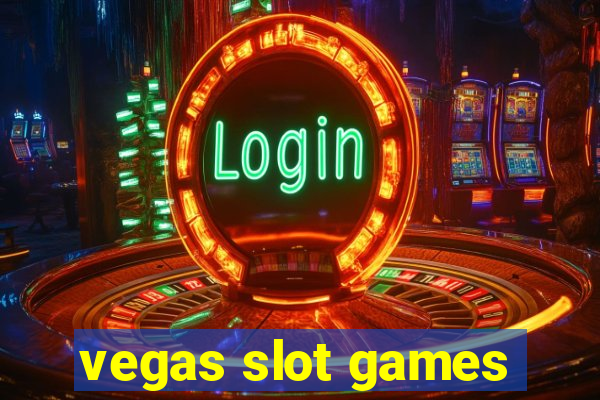 vegas slot games