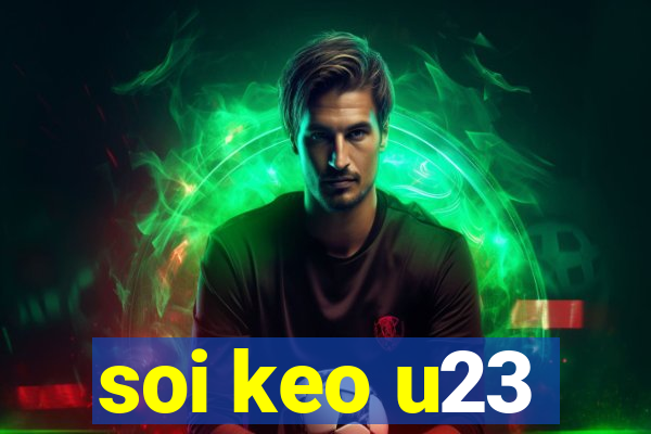 soi keo u23