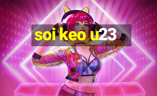 soi keo u23