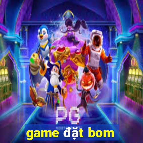 game đặt bom