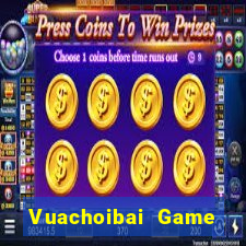 Vuachoibai Game Bài Poker