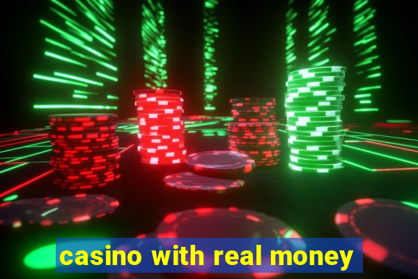 casino with real money