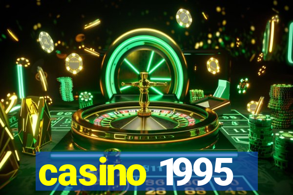 casino 1995