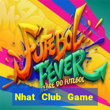 Nhat Club Game Bài Chắn