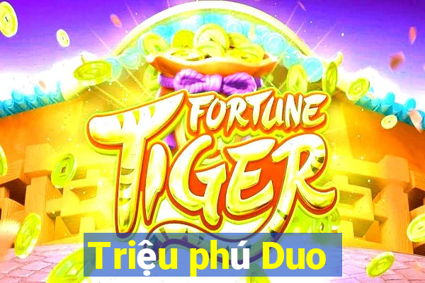 Triệu phú Duo